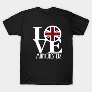 LOVE Manchester England (white text) T-Shirt